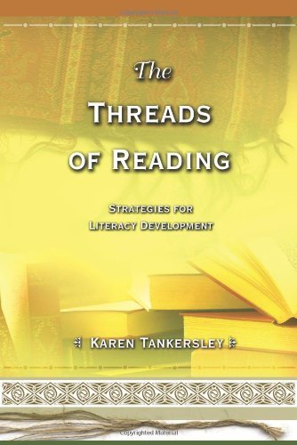 Cover for Karen Tankersley · The Threads of Reading: Strategies for Literacy Development (Paperback Book) (2003)