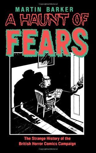 Cover for Martin Barker · A Haunt of Fears: The Strange History of the British Horror Comics Campaign (Paperback Book) (1992)