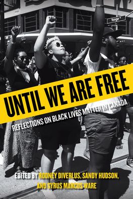 Rodney Diverlus · Until We Are Free: Reflections on Black Lives Matter in Canada (Taschenbuch) (2020)