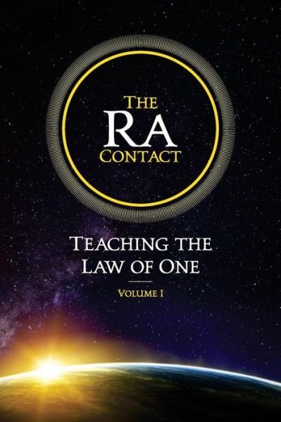 Cover for Carla L Rueckert · The Ra Contact: Teaching the Law of One: Volume 1 - The Ra Contact: Teaching the Law of One (Paperback Bog) (2018)