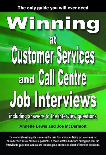 Cover for Joe Mcdermott · Winning at Customer Services and Call Centre Job Interviews Including Answers to the Interview Questions (Paperback Bog) (2006)