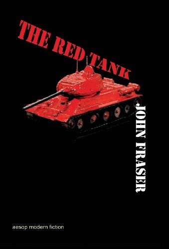Cover for John Fraser · The Red Tank (Hardcover Book) (2010)