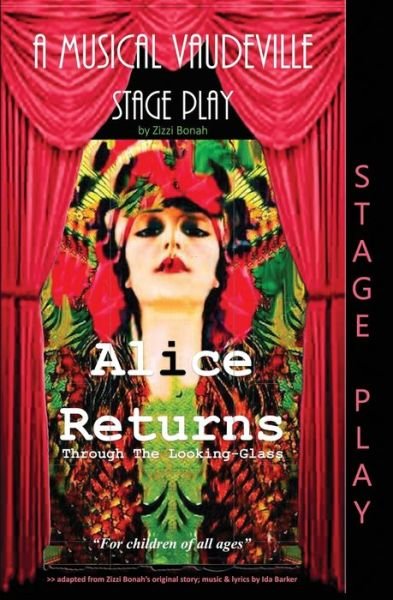 Cover for Zizzi Bonah · Alice Returns Through The Looking-Glass (Taschenbuch) (2017)