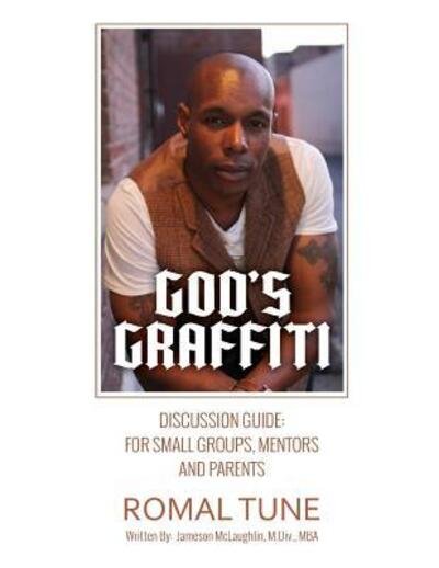 Romal Tune · God's Graffiti Discussion Guide (Paperback Book) (2016)