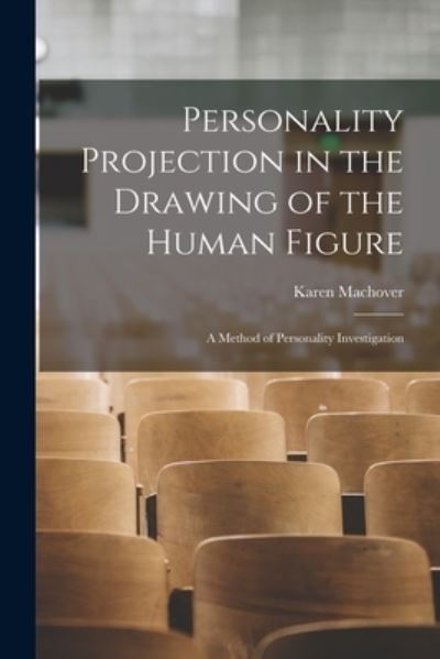 Cover for Karen 1902- Machover · Personality Projection in the Drawing of the Human Figure (Paperback Book) (2021)