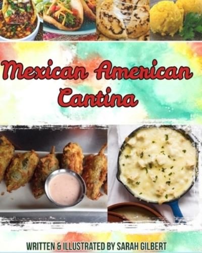 Cover for Sarah Jean Gilbert · Mexican American Cantina (Paperback Bog) (2020)