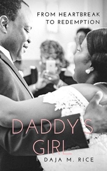 Cover for Daja M Rice · Daddy's Girl (Paperback Book) (2019)