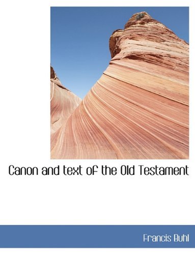 Cover for Frants Buhl · Canon and Text of the Old Testament (Hardcover Book) (2009)