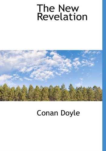 Cover for Conan Doyle · The New Revelation (Hardcover bog) (2009)