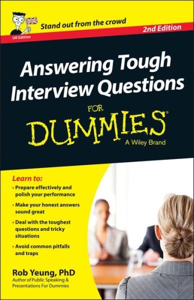 Cover for Yeung, Rob (Talentspace Ltd., London, UK) · Answering Tough Interview Questions For Dummies - UK (Pocketbok) [2nd UK edition] (2013)