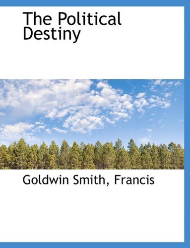 Cover for Francis Francis · The Political Destiny (Hardcover Book) (2010)