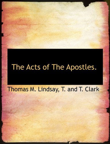 Cover for Thomas M. Lindsay · The Acts of the Apostles. (Paperback Book) (2010)