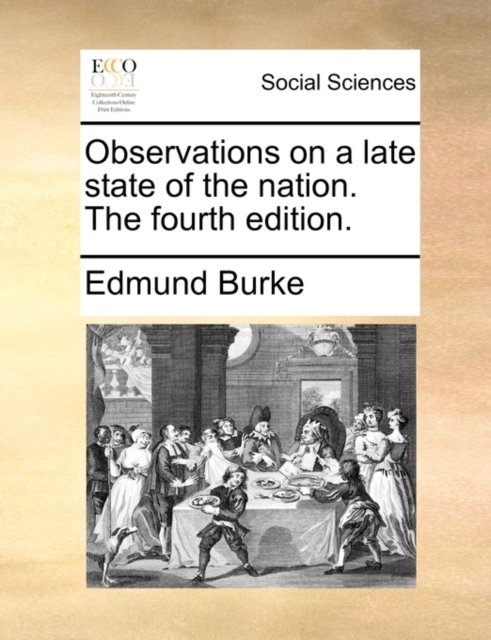 Cover for Burke, Edmund, III · Observations on a Late State of the Nation. the Fourth Edition. (Taschenbuch) (2010)