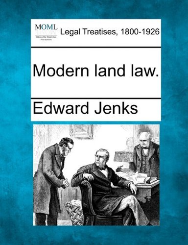 Modern Land Law. - Edward Jenks - Książki - Gale, Making of Modern Law - 9781240071944 - 17 grudnia 2010