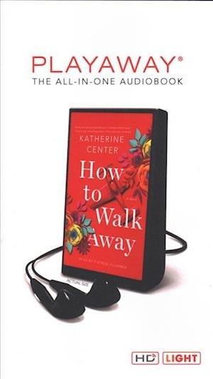 Cover for Katherine Center · How to Walk Away (MISC) (2018)