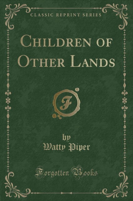 Cover for Watty Piper · Children of Other Lands (Classic Reprint) (Paperback Book) (2018)