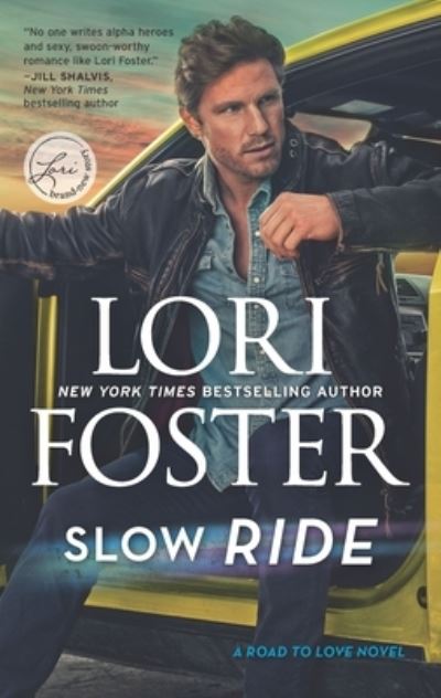 Cover for Lori Foster · Slow Ride (Paperback Book) (2019)