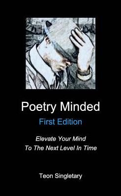 Cover for Teon Singletary · Poetry Minded - First Edition (Paperback Book) (2016)