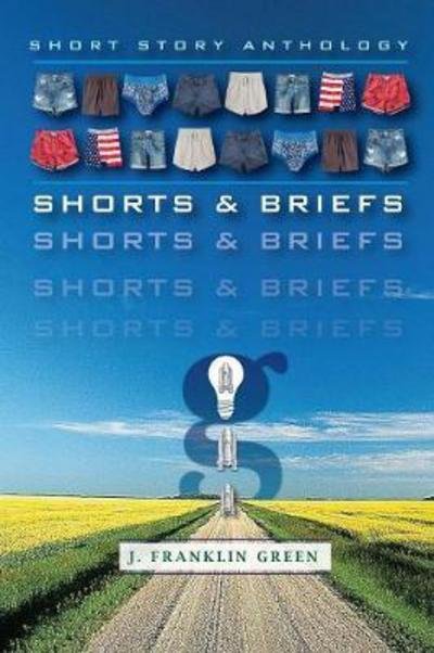 Cover for John Green · Shorts &amp; Briefs (Pocketbok) (2017)