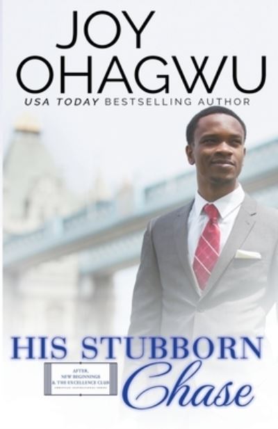 Cover for Joy Ohagwu · His Stubborn Chase - Christian Inspirational Fiction - Book 9 (Paperback Book) (2020)