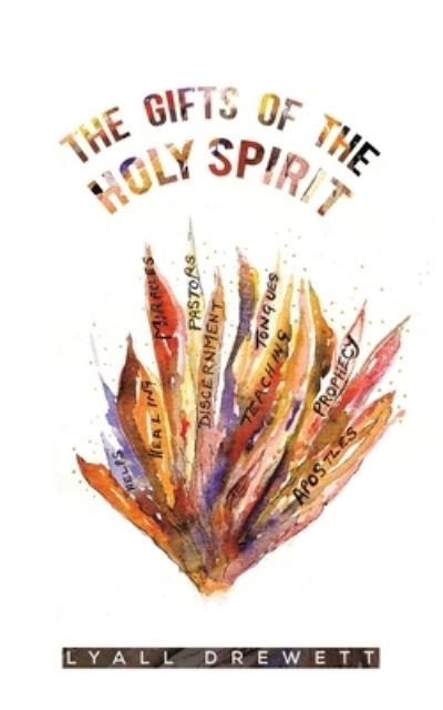 Cover for Lyall Drewett · The Gifts of the Holy Spirit (Taschenbuch) (2022)
