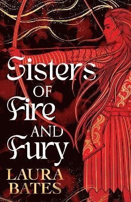 Sisters of Fire and Fury - Laura Bates - Livros - Simon & Schuster Ltd - 9781398536944 - 16 de outubro de 2024