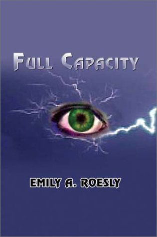 Cover for Emily A. Roesly · Full Capacity (Paperback Book) (2002)
