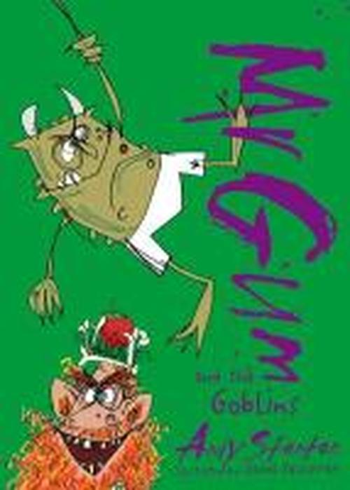 Cover for Andy Stanton · Mr. Gum and the Goblins - Mr Gum (Paperback Book) (2015)