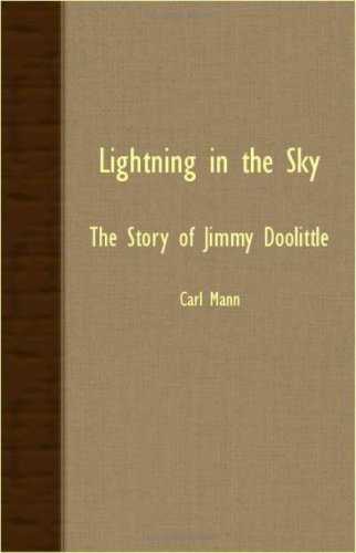 Cover for Carl Mann · Lightning in the Sky - the Story of Jimmy Doolittle (Paperback Book) (2007)