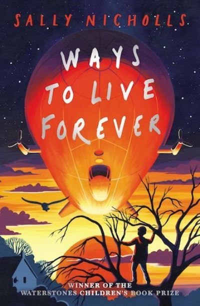 Cover for Sally Nicholls · Ways to Live Forever (2019 NE) (Paperback Book) (2019)