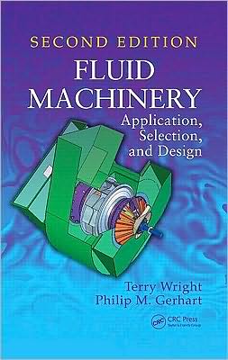 Cover for Terry Wright · Fluid Machinery: Application, Selection, and Design, Second Edition (Hardcover Book) (2009)