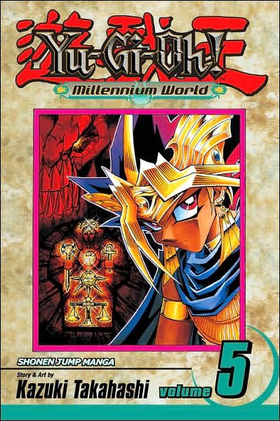 Cover for Kazuki Takahashi · Yu-Gi-Oh!: Millennium World, Vol. 5 - Yu-Gi-Oh!: Millennium World (Paperback Bog) (2009)