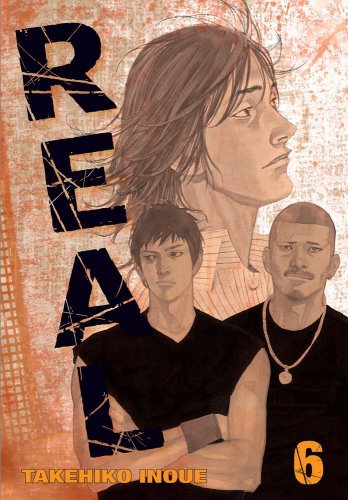 Cover for Takehiko Inoue · Real, Vol. 6 - Real (Taschenbuch) (2009)