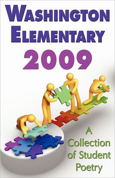 Cover for Sharon Leach · Washington Elementary 2009; a Collection of Student Poetry (Taschenbuch) (2009)