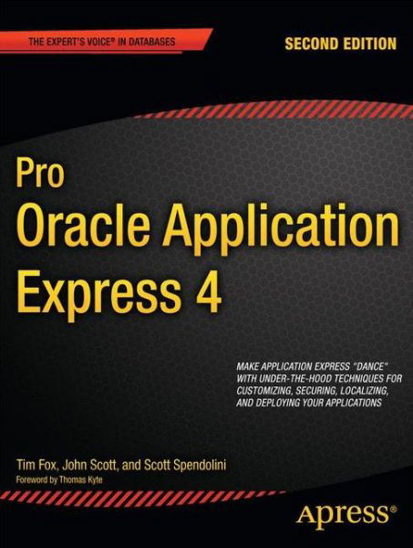 Cover for Tim Fox · Pro Oracle Application Express 4 (Taschenbuch) [2 New edition] (2011)