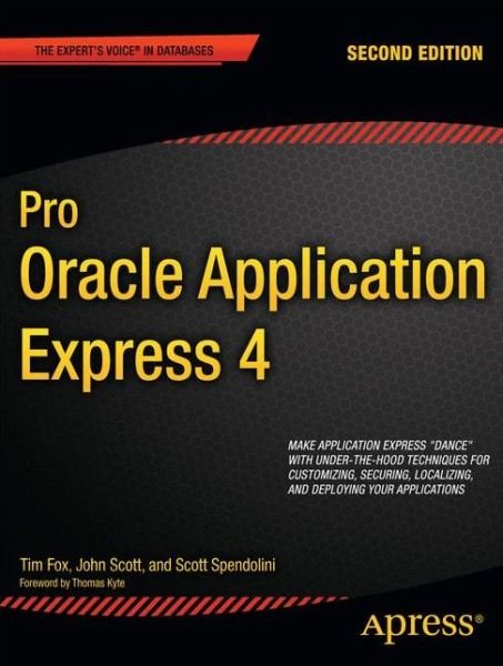 Cover for Tim Fox · Pro Oracle Application Express 4 (Paperback Book) [2 New edition] (2011)