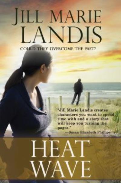 Cover for Jill Marie Landis · Heat Wave (Hardcover Book) (2018)