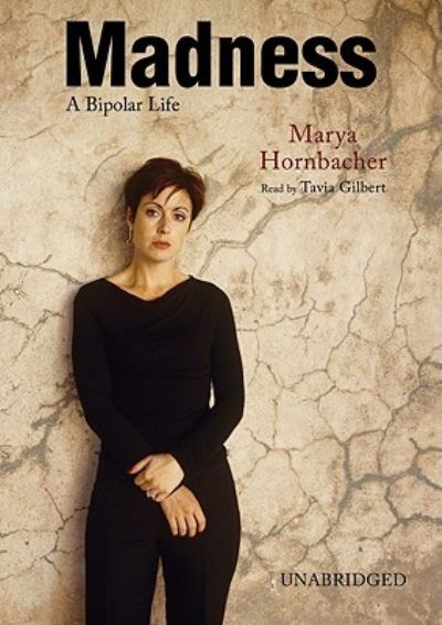 Cover for Marya Hornbacher · Madness (N/A) (2009)