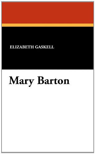 Cover for Elizabeth Gaskell · Mary Barton (Hardcover bog) (2009)