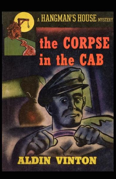 Aldin Vinton · The Corpse in the Cab (Paperback Book) (2024)