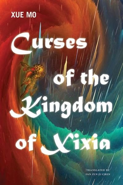 Cover for Xue Mo · Curses of the Kingdom of Xixia (Buch) (2023)