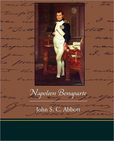 Cover for John S. C. Abbott · Napoleon Bonaparte (Paperback Bog) (2009)