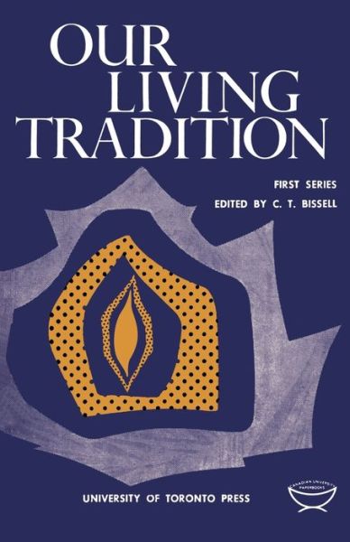 Cover for Claude Bissell · Our Living Tradition (Paperback Book) (1957)