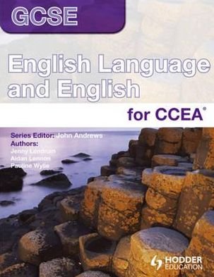 Cover for John Andrews · Gcse English Language and English for Ccea Student's Book (Taschenbuch) [2 Rev edition] (2010)