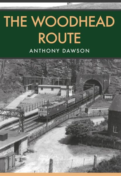 Cover for Anthony Dawson · The Woodhead Route (Pocketbok) (2017)