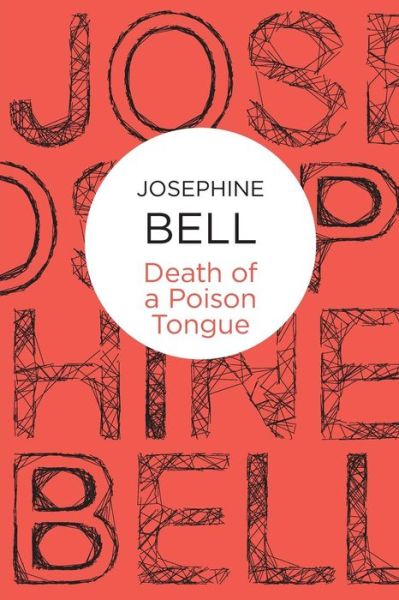 Cover for Josephine Bell · Death of a Poison Tongue (N/A) (2012)