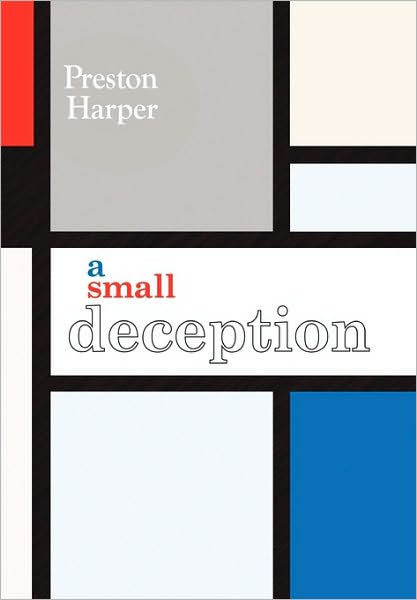 Cover for Preston Harper · A Small Deception (Paperback Book) (2010)