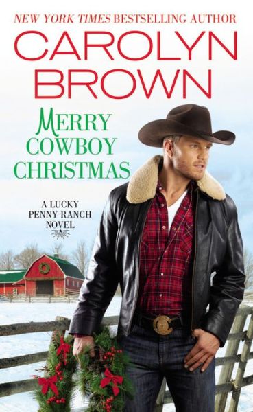 Cover for Carolyn Brown · Merry Cowboy Christmas - Lucky Penny Ranch (Paperback Book) (2016)