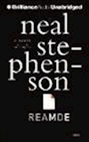 Reamde - Neal Stephenson - Muu - Brilliance Audio - 9781455844944 - tiistai 20. syyskuuta 2011