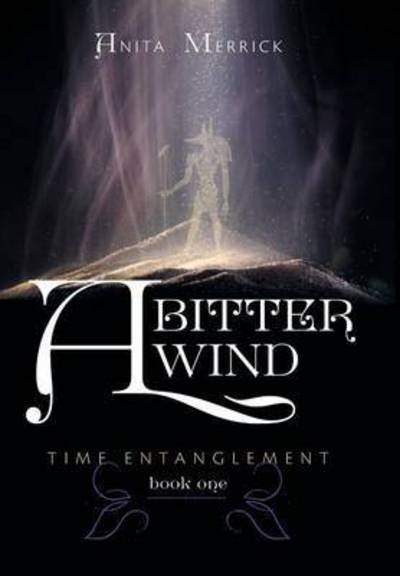 Cover for Anita Merrick · A Bitter Wind (Hardcover Book) (2015)